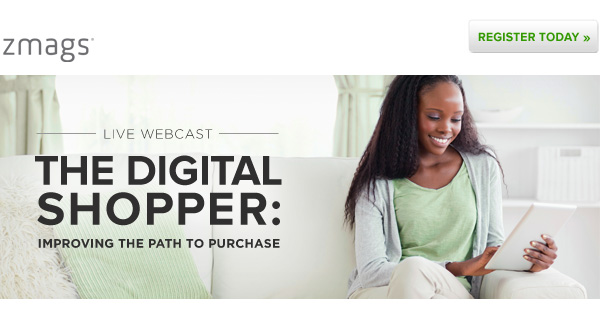 Zmags Webcast: The Digital Shopper